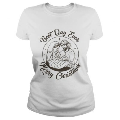 Ladies Tee Jesus best day ever Merry Christmas