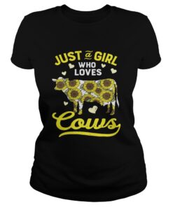 Ladies Tee Just a girl who love cows sunflower shirt