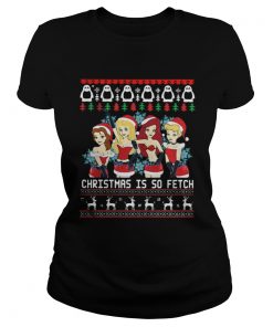 Ladies Tee Mean Girls Christmas Is So Fetch