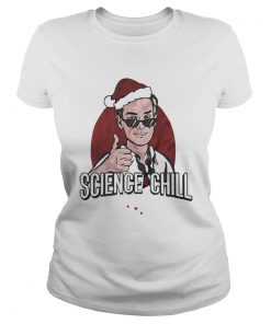 Ladies Tee Official Science chill shirt