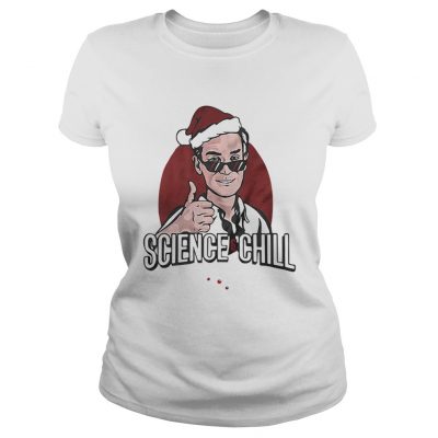 Ladies Tee Official Science chill shirt