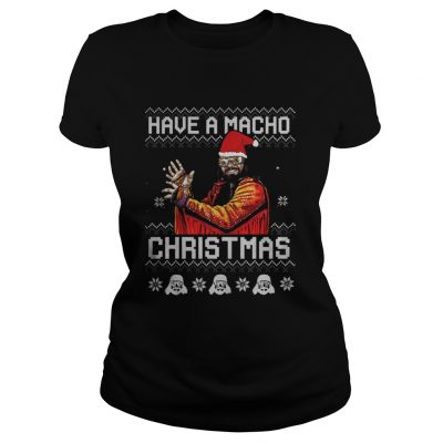 Ladies Tee Randy Savage have a macho ugly Christmas shirt