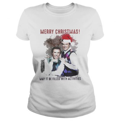 Ladies Tee Step Brothers Merry Christmas may it be filled with activities