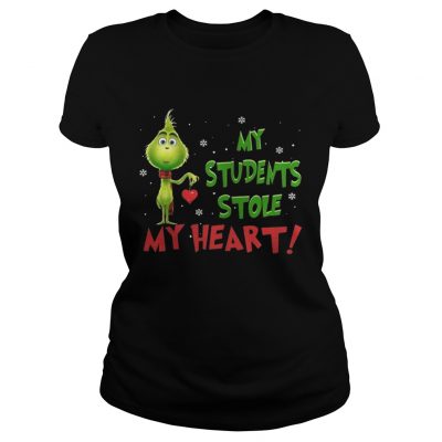 Ladies Tee Teacher Grinch my students stole my heart shirt