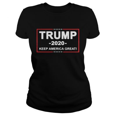 Ladies Tee Trump 2020 keep America great shirt