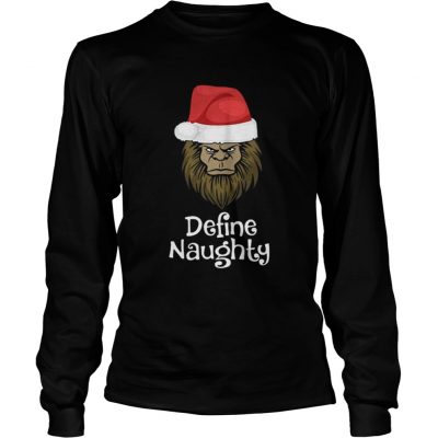 Longsleeve Tee Bigfoot Santa define naughty