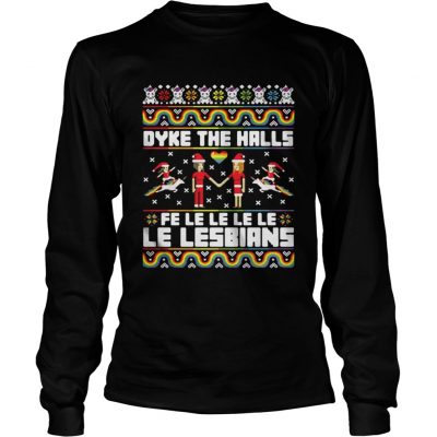 Longsleeve Tee Christmas LGBT Dyke the halls Fe Le Le Le Le Le Lesbians Sweater