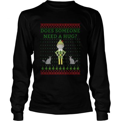 Longsleeve Tee Elf does Someone Need A Hug Christmas sweat shirt