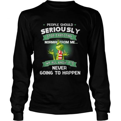 Longsleeve Tee Grinch People Should Seriously Stop Expecting Normal From Me Shirt