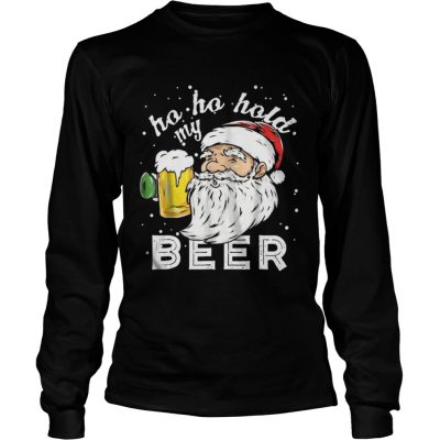 Longsleeve Tee Ho Ho Hold My Beer Christmas Drinking Santa