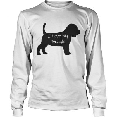 Longsleeve Tee I Love My Beagle Dog shirt