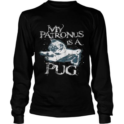 Longsleeve Tee My patronus is a pug shirt