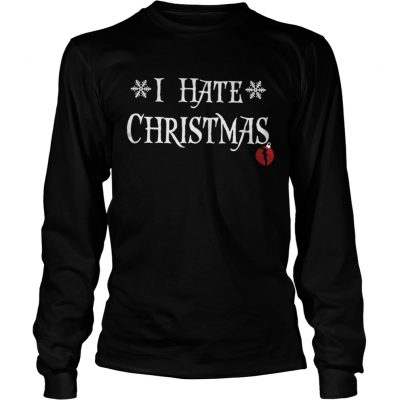 Longsleeve Tee Official I Hate Christmas Shirt