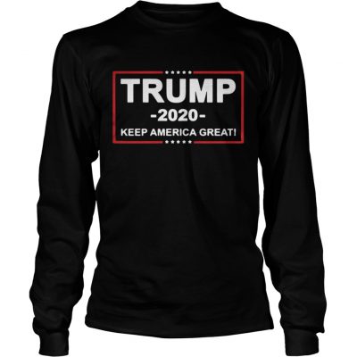 Longsleeve Tee Trump 2020 keep America great shirt