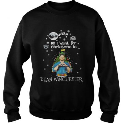 Sweatshirt All I want for christmas is Dean Winchester