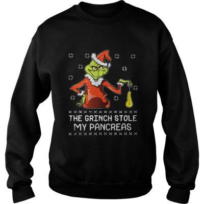 Sweatshirt Christmas The Grinch stole my pancreas