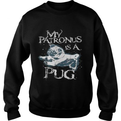 Sweatshirt My patronus is a pug shirt