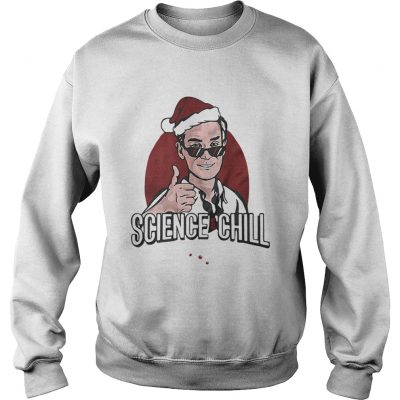 Sweatshirt Official Science chill shirt