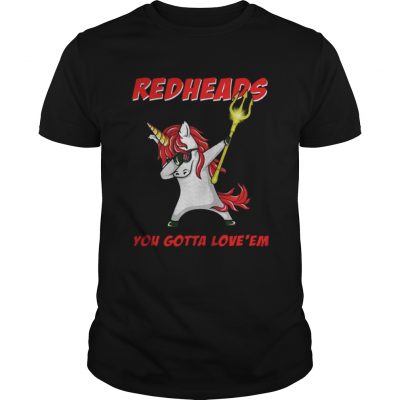 Guys Awesome Aquaman Unicorn Dabbing Redheads you gotta loveem shirt