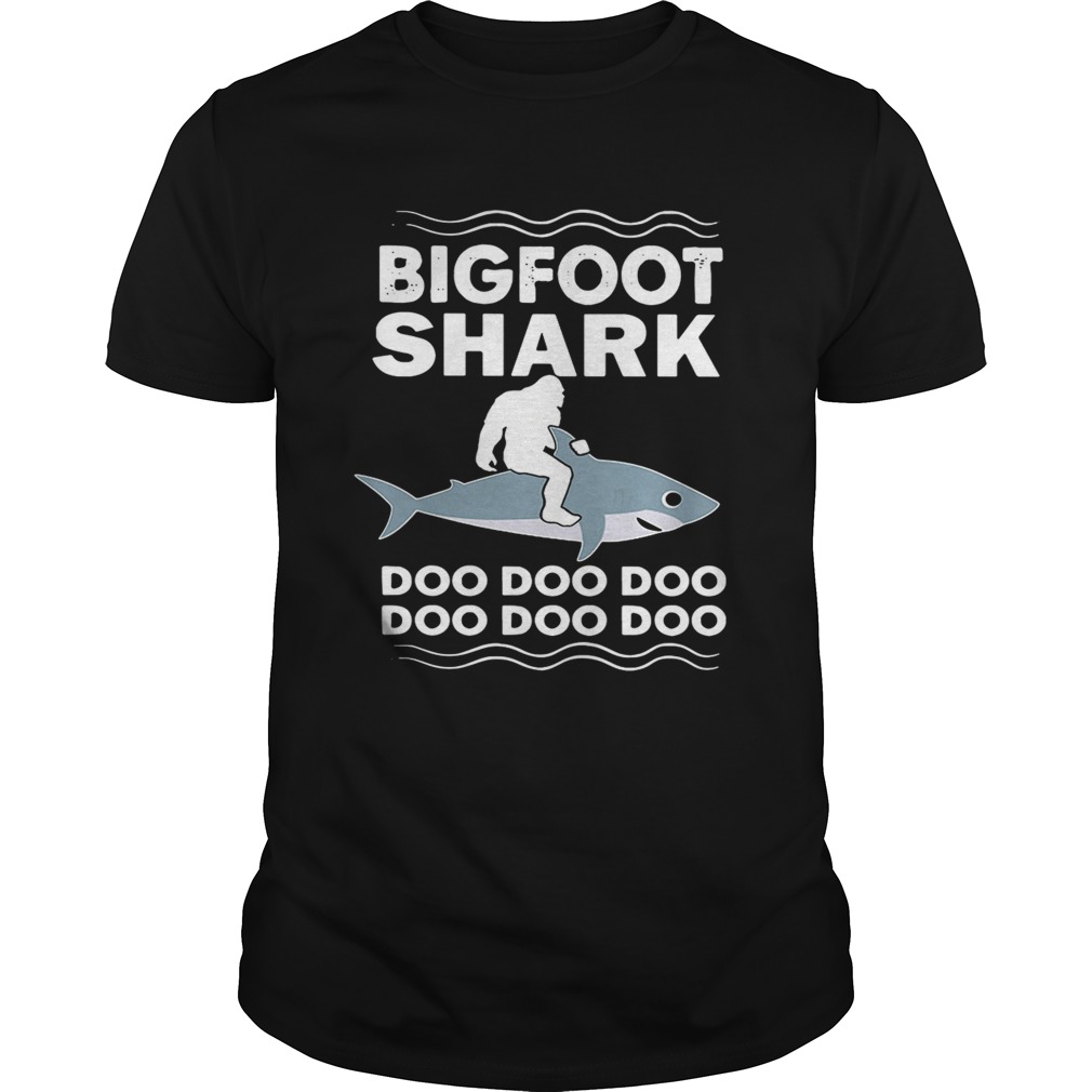 Bigfoot shark doo doo doo doo doo doo doo shirt