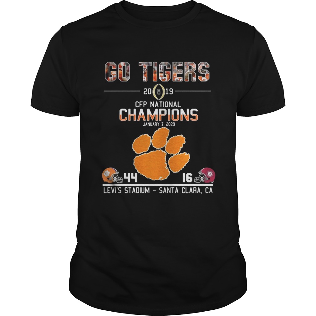 Go tigers 2019 CFP national champions January 7 2029 44 16 Levi’s stadium santa clara CA shirt