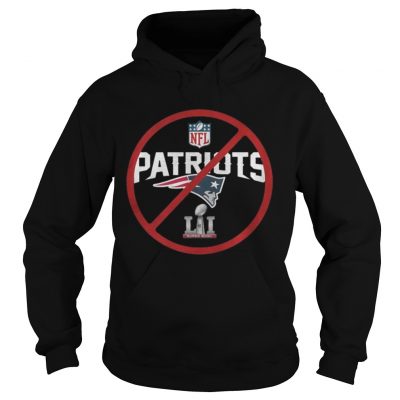 Hoodie Anti NewEnglandPatriots Not My Super Bowl Champs Shirt