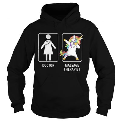 Hoodie Doctor massage therapist dabbing unicorn shirt