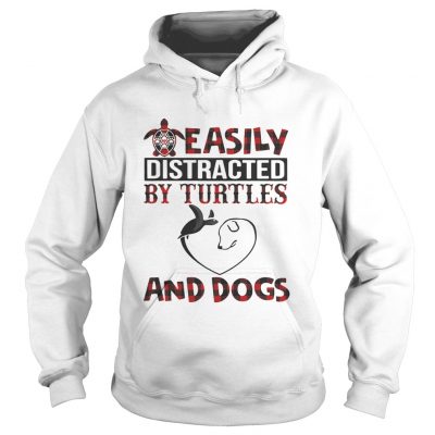 Hoodie Easily distracted by turtles and dogs shirt