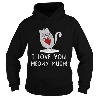 Hoodie I Love You Meowy Much Cat Couple Shirt