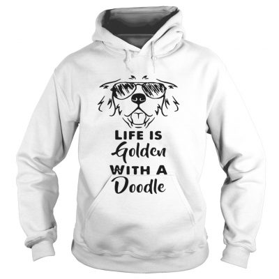 Hoodie Life is golden with a Doodle shirt