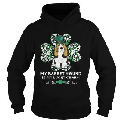 Hoodie My basset hound is my lucky charm shirt