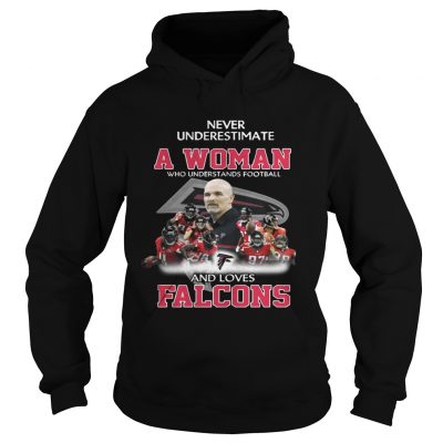 Hoodie Never Underestimate a Woman Who Understands Football And Loves Falcons Tshirt