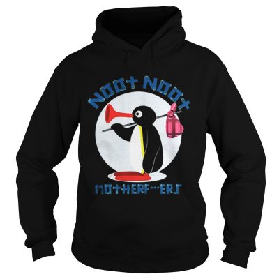 Hoodie Pingu Noot Noot Motherfucker shirt