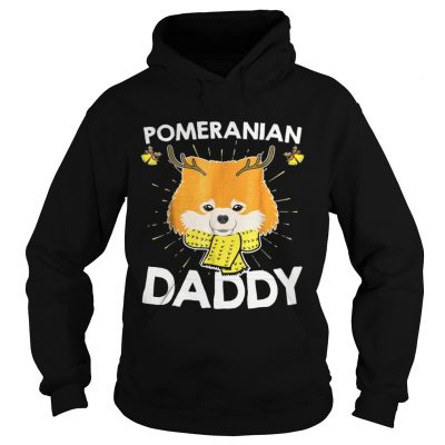 Hoodie Pomeranian Daddy shirt