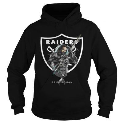 Hoodie Raidersman Aquaman And Raiders Football Team TShirt