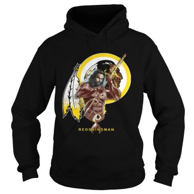 Hoodie Redskinsman Aquaman And Redskins Football Team TShirt