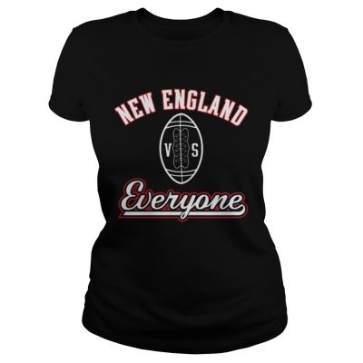 Ladies Tee New England VS Everyone Shirt