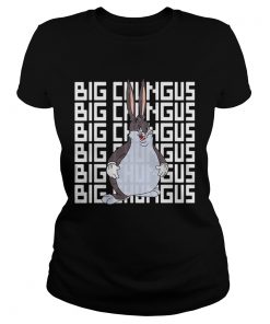 Ladies Tee Big Chungus shirt