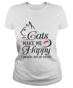 Ladies Tee Cat Make Me Happy People Not So Much Funny Cat Lover TShirt