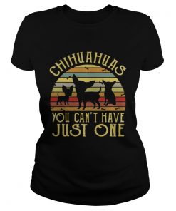 Ladies Tee Chihuahuas You Cant Have Just One Vintage TShirt