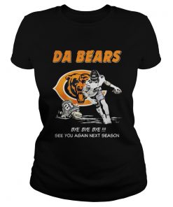 Ladies Tee Da Bears Bye Bye Bye See You Again Next Season Shirt