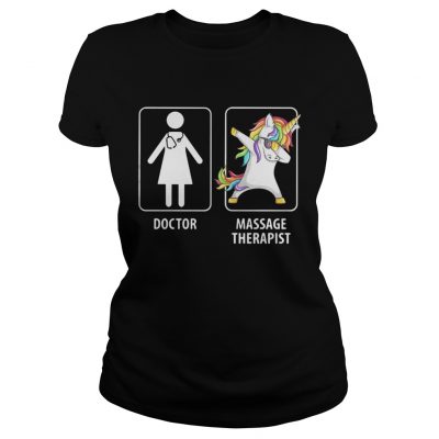 Ladies Tee Doctor massage therapist dabbing unicorn shirt