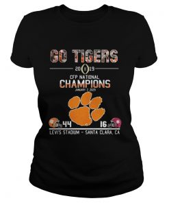 Ladies Tee Go tigers 2019 CFP national champions January 7 2029 44 16 Levis stadium santa clara CA shirt