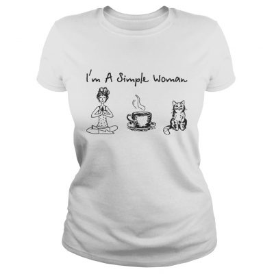 Ladies Tee Im a simple woman I like yoga coffee and cat shirt