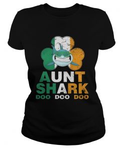 Ladies Tee Ireland Shamrock Aunt Shark doo doo doo shirt