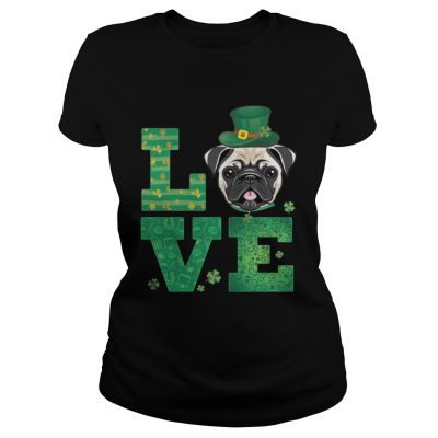 Ladies Tee Love Pug St Patricks Day Green Shamrock TShirt