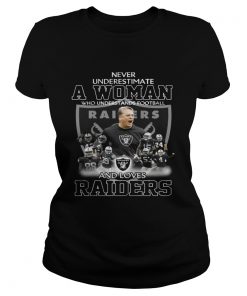 Ladies Tee Never Underestimate a Woman Who Understands Football And Loves Raiders Tshirt