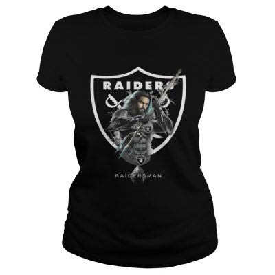 Ladies Tee Raidersman Aquaman And Raiders Football Team TShirt