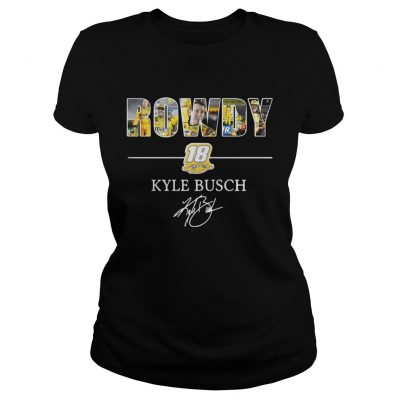 Ladies Tee Rowdy 18 Kyle Busch shirt