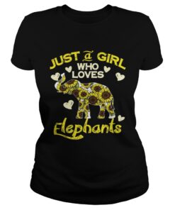 Ladies Tee Sunflower Just a girl who loves Elephants shirt